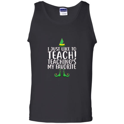 Christmas T-shirt I Just Like To Teach Teaching Is My Favorite Black
