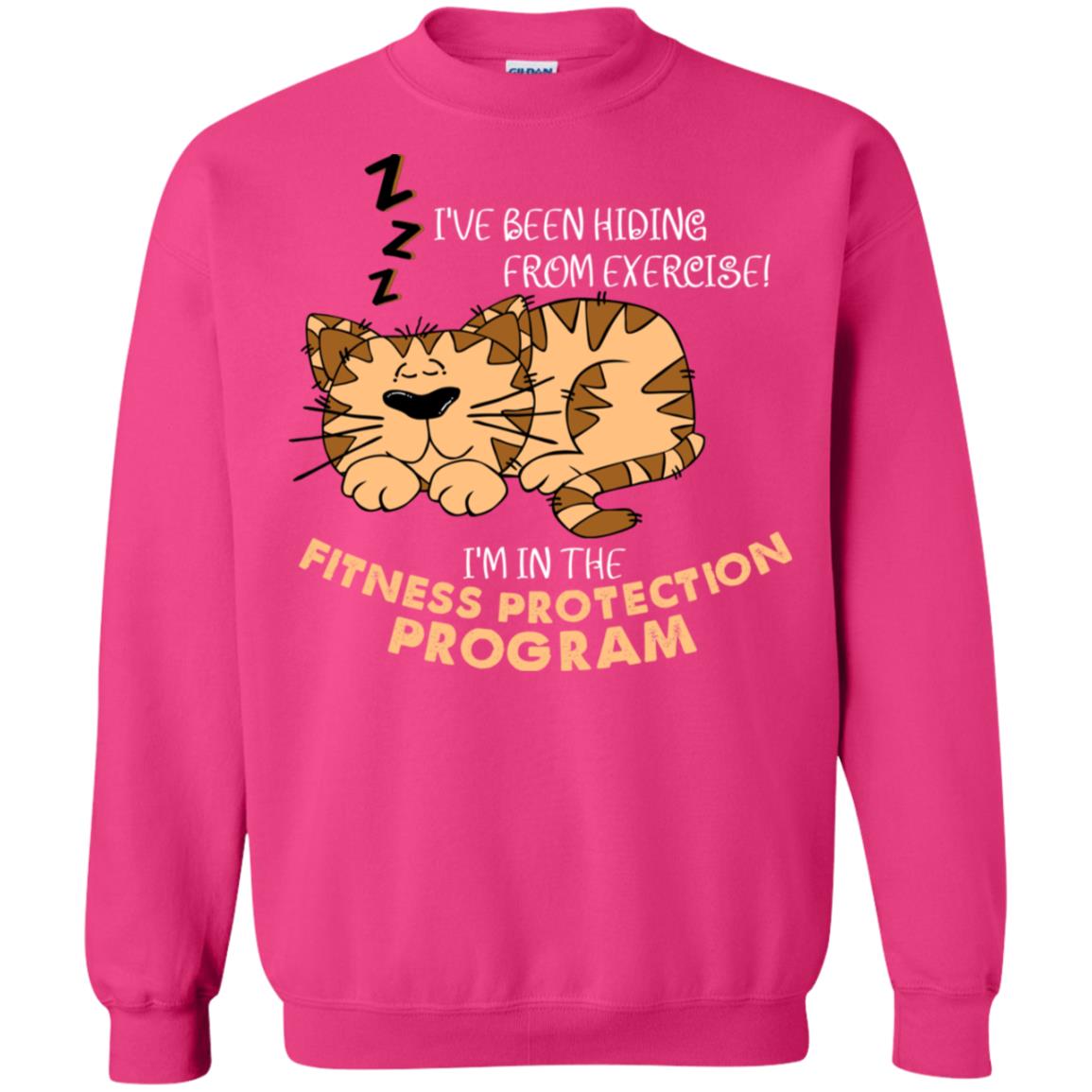 I've Been Hiding From Exercise! I'm In The Fitness Protection Program Shirt Heliconia