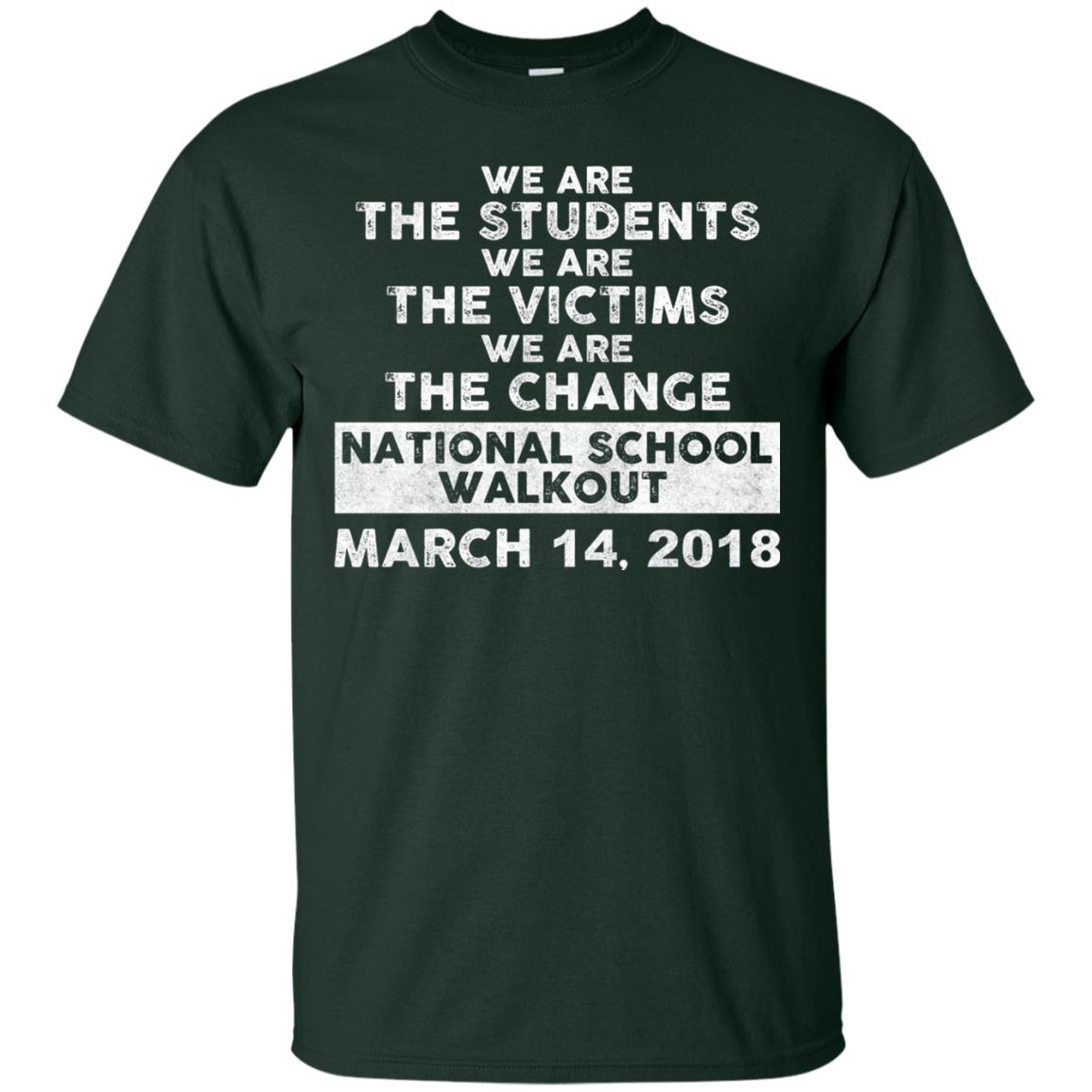 We Are The Students We Are The Victims Gun Control T-shirt Forest