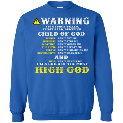 Christian T-shirt Warning I’m A Spirit-filled Spirit-lead Discipled Child Of God Royal