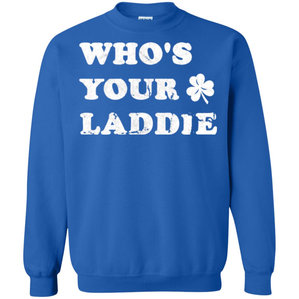 Whos Your Laddie Cute Shamrock T-shirt Royal