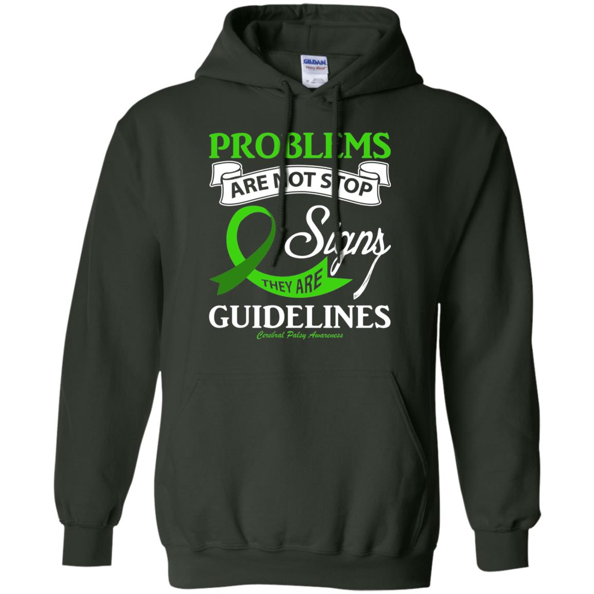 Cerebral Palsy Awareness They Are Guidelines Shirt Forest Green