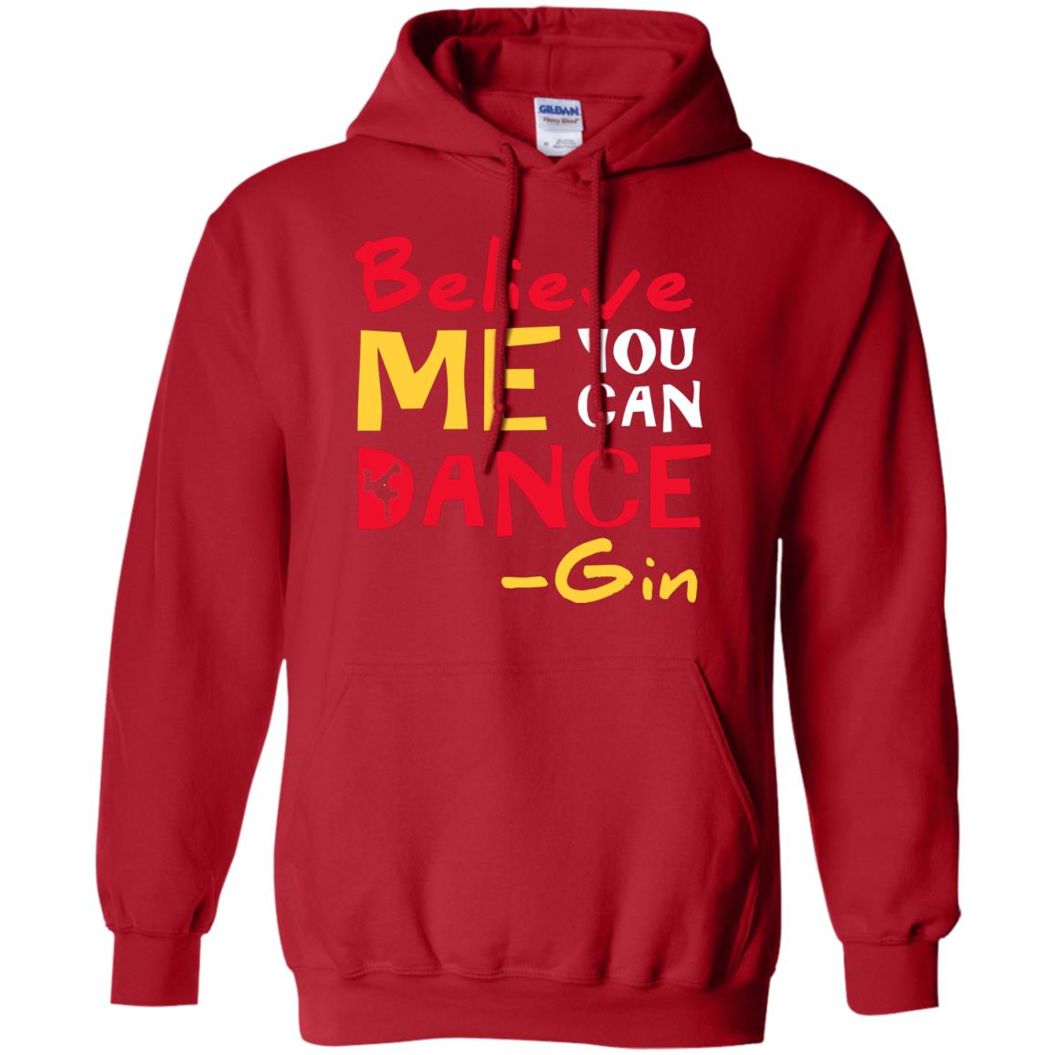 Believe Me You Can Dance Gin Wine Lover T-shirt Red