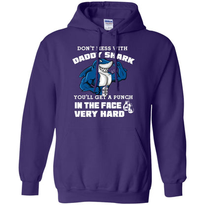 Don't Mess With Daddy Shark You'll Get A Punch In The Face Very Hard Family Shark Shirt Purple