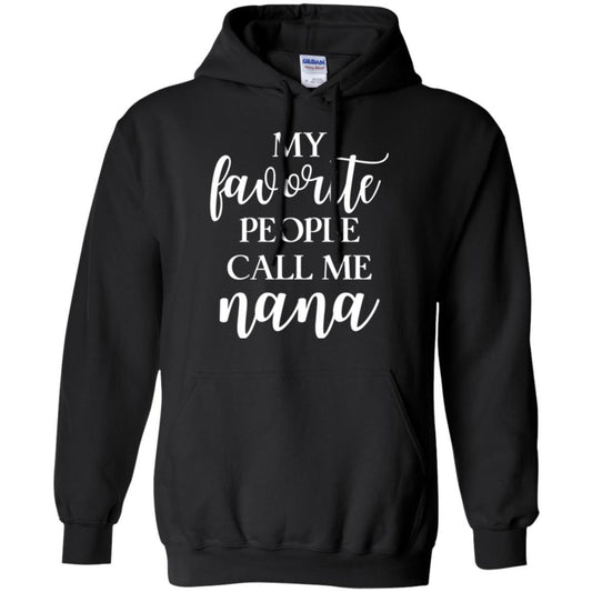 Nana T-shirt My Favorite People Call Me Nana Black