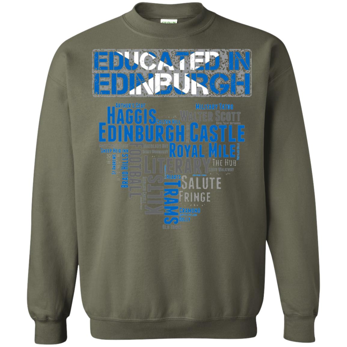 Edinburgh T-shirt Educated In Edinburgh Military Green