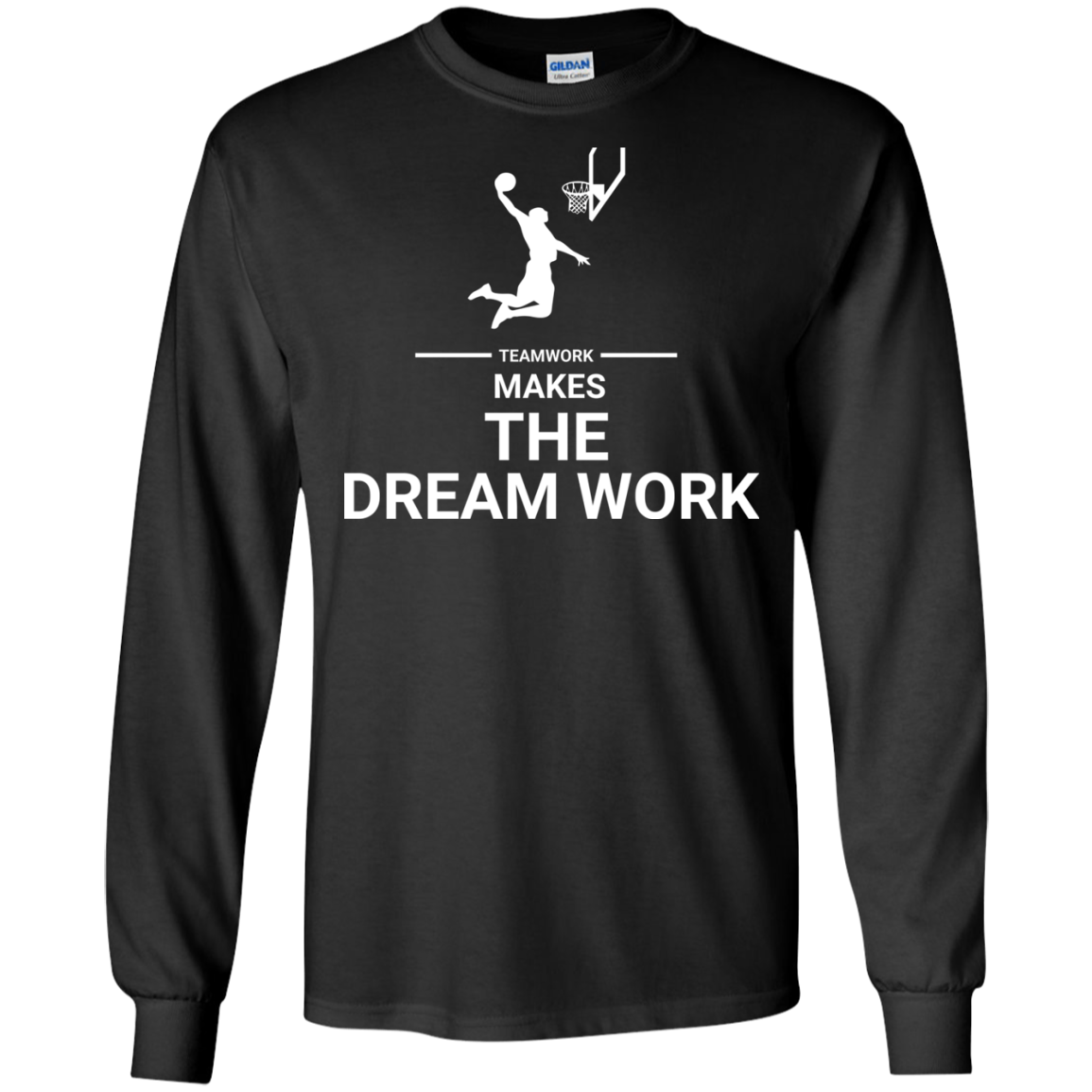 Basketball T-shirt Teamwork Makes The Dream Work Black