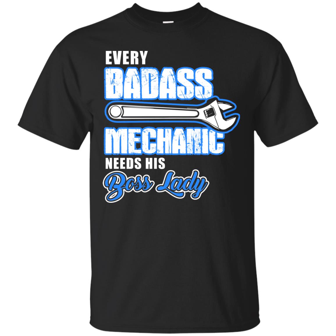 Every Badass Mechanic Needs His Boss Lady Shirt Black
