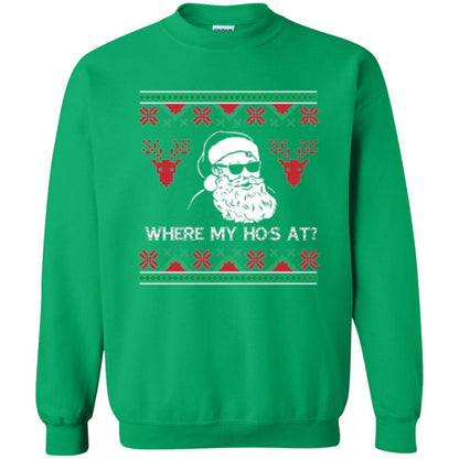 Christmas T-shirt Santa Claus Where My Hos At T-shirt Irish Green