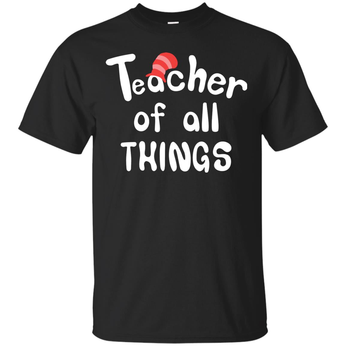 Teacher Of All Things Funny Teacher T-shirt Black