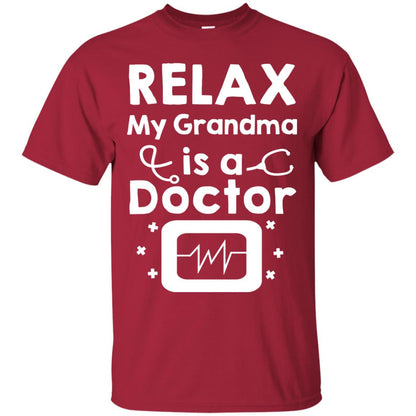 Relax My Grandma Is A Doctor Shirt Cardinal