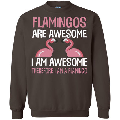 Funny Bird Lover T-shirt Flamingos Are Awesome I Am Awesome Dark Chocolate