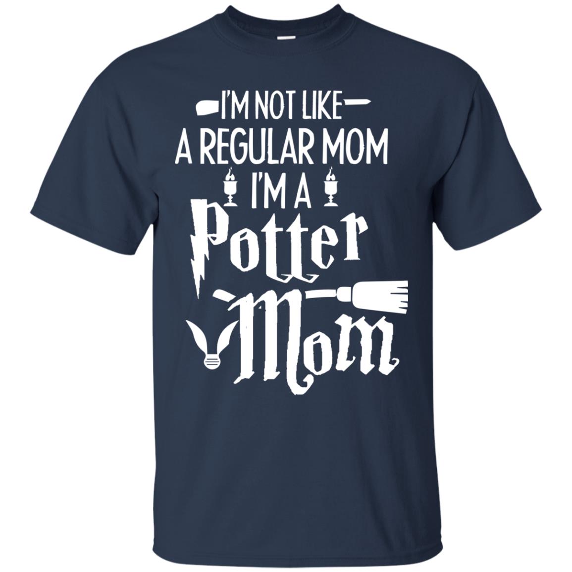 I'm Not Like A Regular Mom, I'm A Potter Mom Harry Potter Fan Shirt Navy