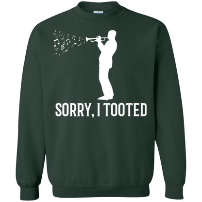 Trumpet Lovers T-shirt Sorry I Tooted Forest Green