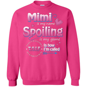 Mimi Is My Name Spoiling Is My Game Tgif I How I Called Mimi Shirt