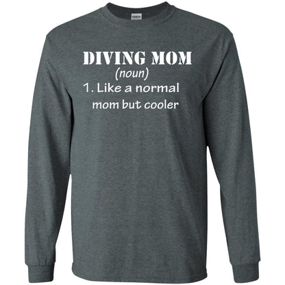 Diving Mom Like A Normal Mom But Cooler Diving Gift Shirt For Mom Dark Heather