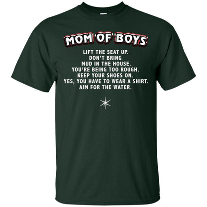 Mom Of Boys You Have To Wear A Shirt Aim For The Water Shirt G200 Gildan Ultra Cotton T-shirt Forest