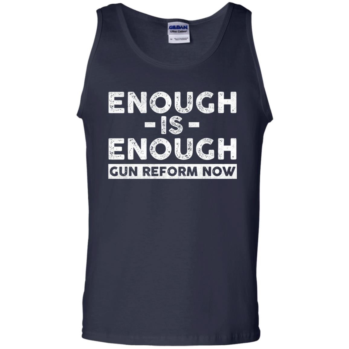 Enough Is Enough Gun Reform Now Gun Control T-shirt Navy