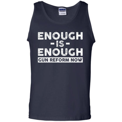Enough Is Enough Gun Reform Now Gun Control T-shirt Navy