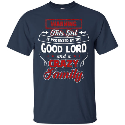 Warning This Girl Is Protected By The Good Lord And A Crazy Family Navy
