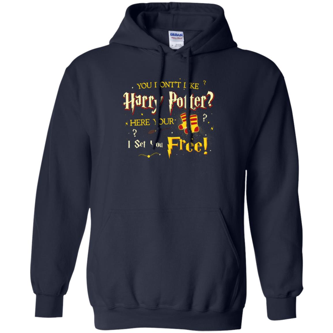 You Don_t Like Harry Potter Here Your I Set You Free Movie T-shirt Navy