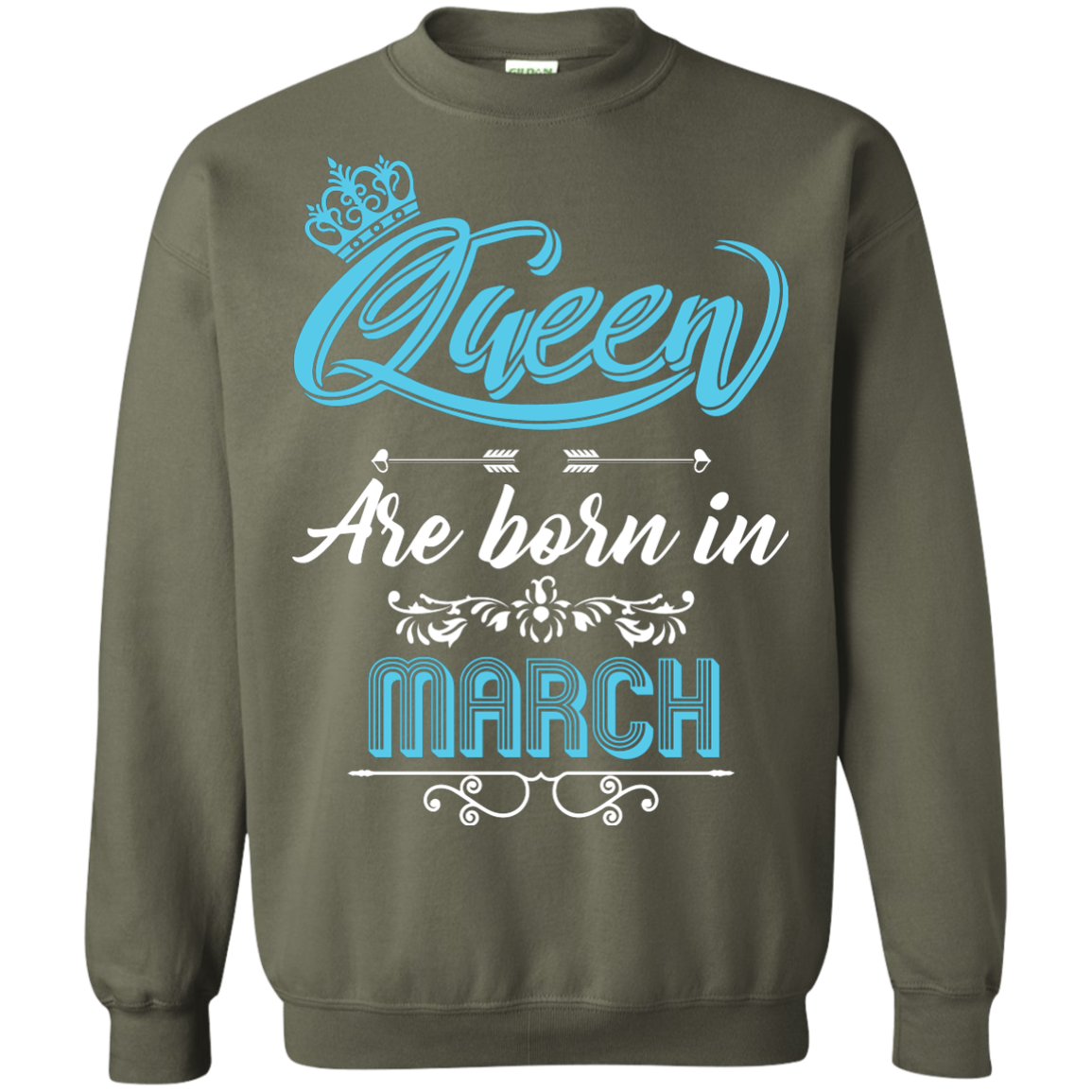 Brithday T-Shirt Queen Are Born In March Military Green