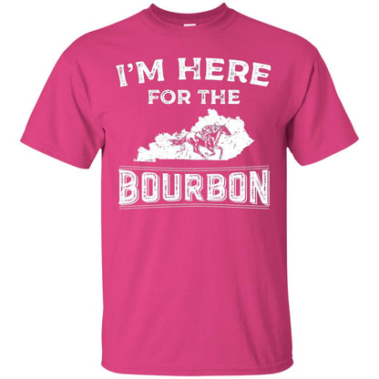 Kentucky Born Im Here For The Bourbon Shirt Heliconia