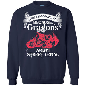 Motocross T-shirt Because Dragons Aren_t Street Legal