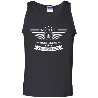 I Am Not Like Most Teens I Am In My 50s T-shirt Black