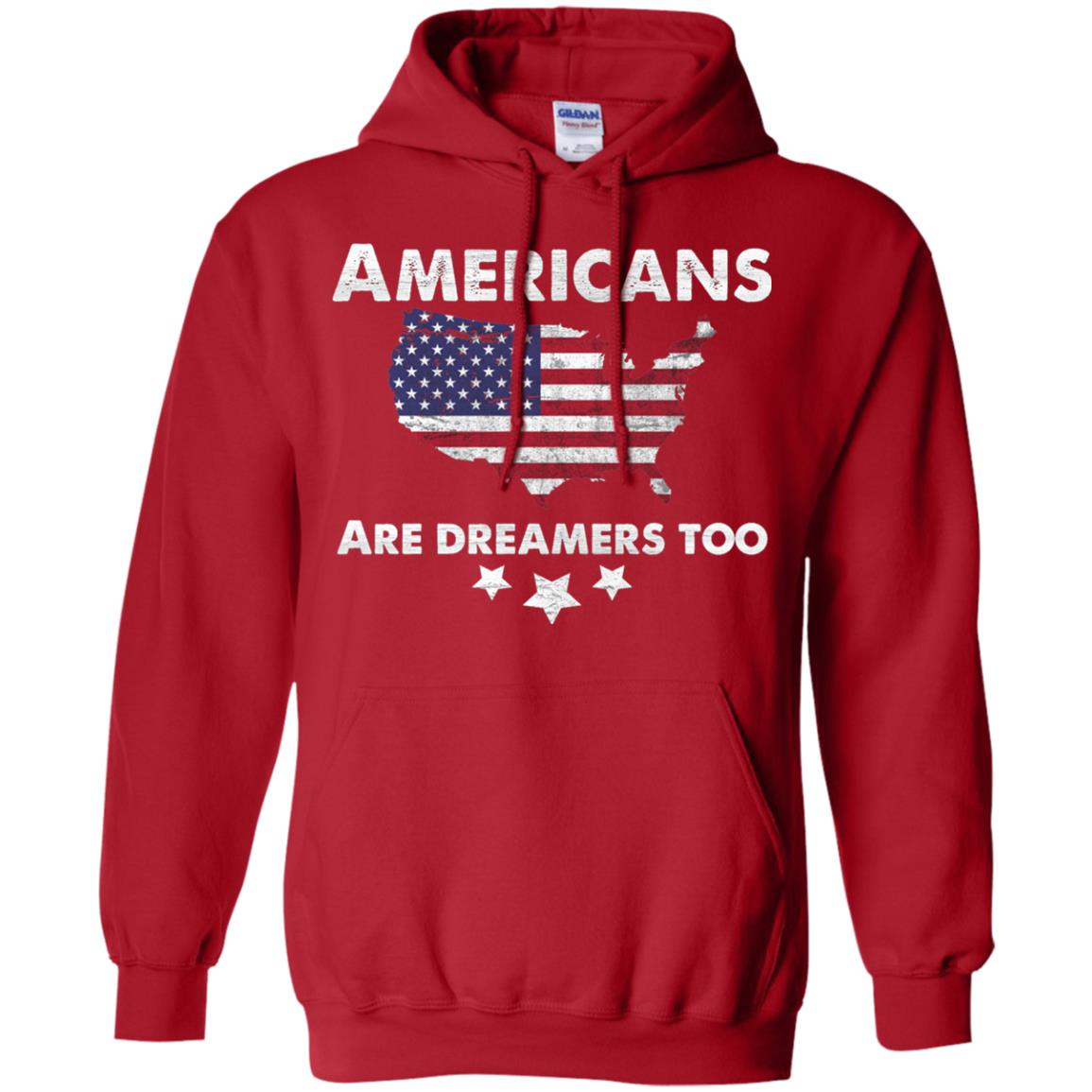 Anti Trump T-shirt Americans Are Dreamers Too Red