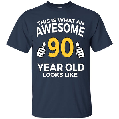 This Is Awesome 90 Years Old Look Like 90th Birthday T-shirt Navy