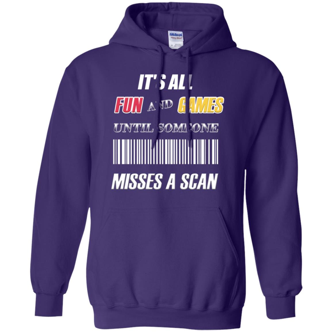 It's All Fun And Games Until Someone Misses A Scan Ggift Shirt Purple