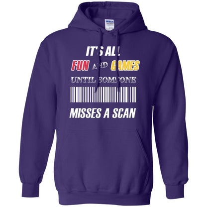 It's All Fun And Games Until Someone Misses A Scan Ggift Shirt Purple