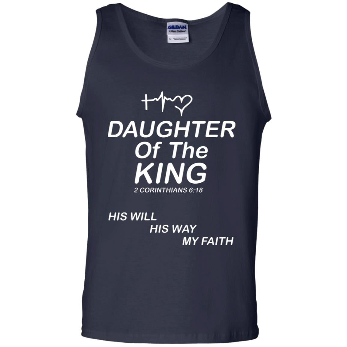 Daughter Of The King His Will His Way My Faith Daughter Shirt Navy