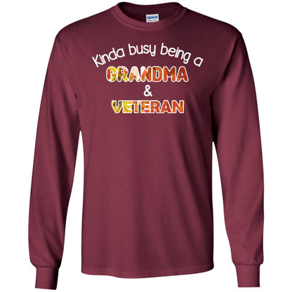 Kinda Busy Being A Grandma And Veteran Nana Shirt Maroon