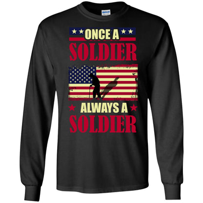 Once A Soldier Always A Soldier Shirt Black