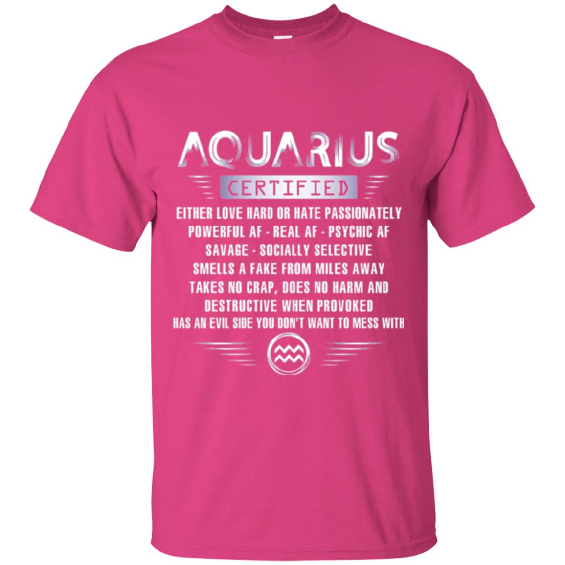 Aquarius Certified Either Love Hard T-shirt Heliconia
