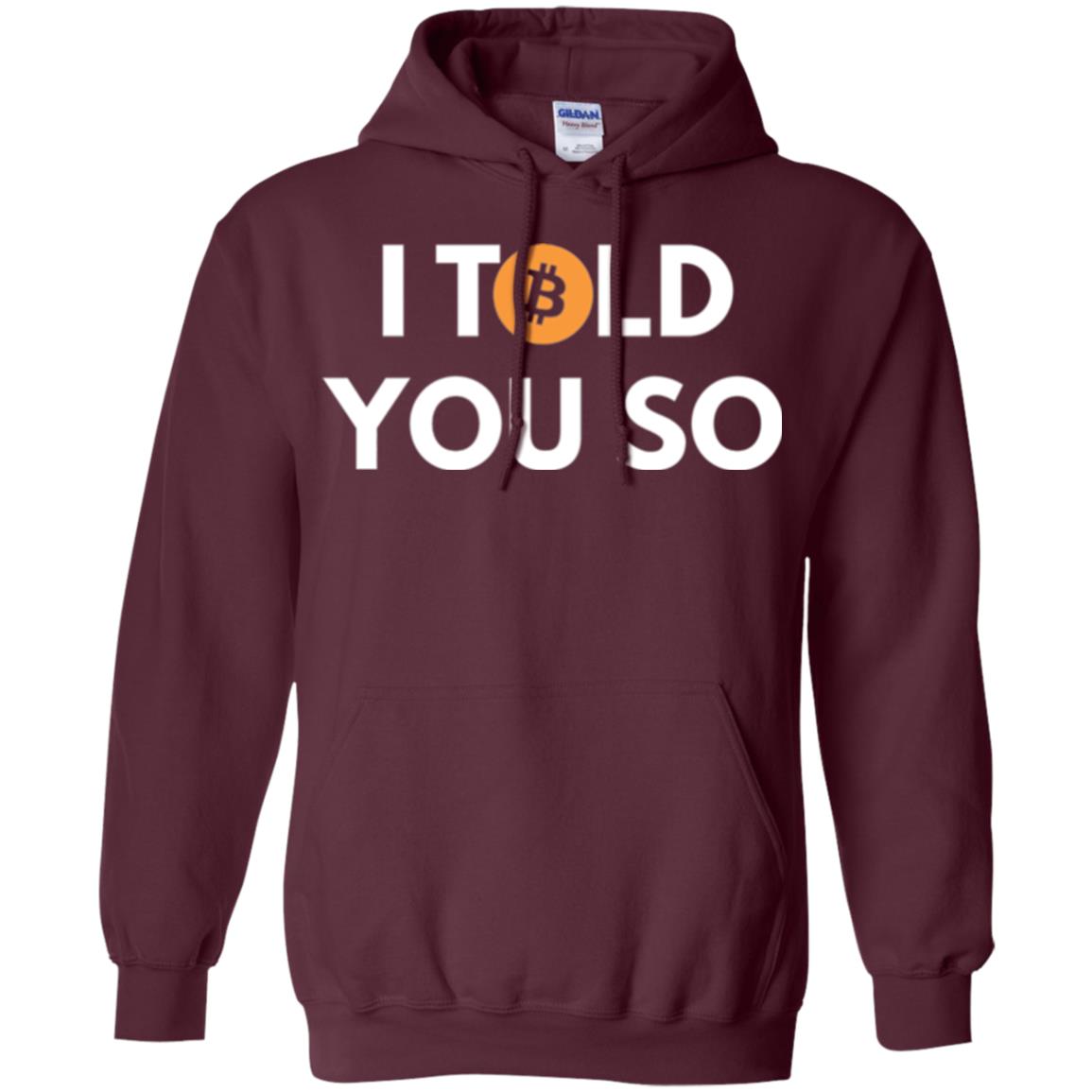 Bitcoin T-shirt I Told You So Maroon