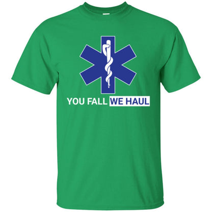 Paramedic T-shirt You Fall We Haul Irish Green