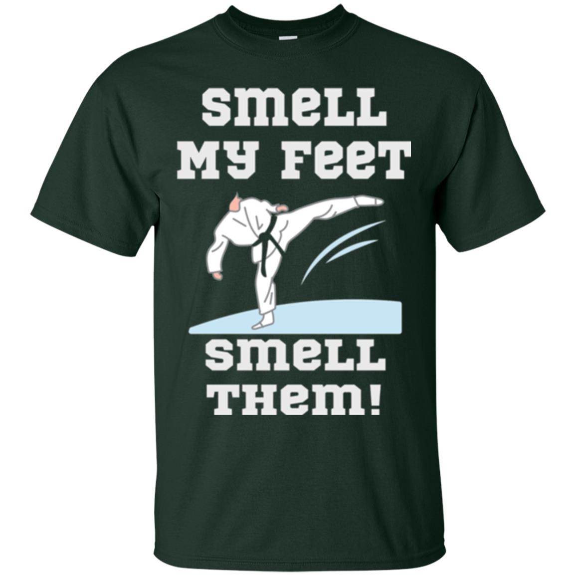 Karate Lovers T-shirt Smell My Feet Smell Them Forest Green