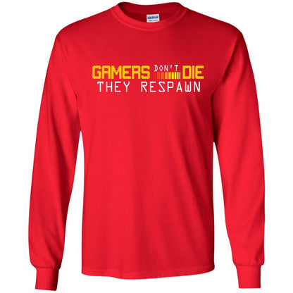 Gamers Don’t Die They Respawn Best T-shirt For Gamer Red