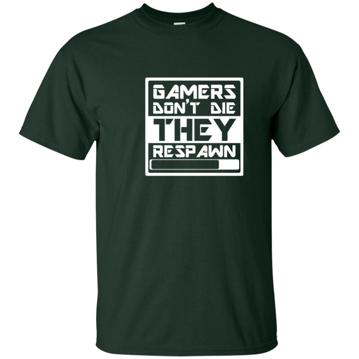 Video Gamer Shirt Don_t Die They Respawn Forest