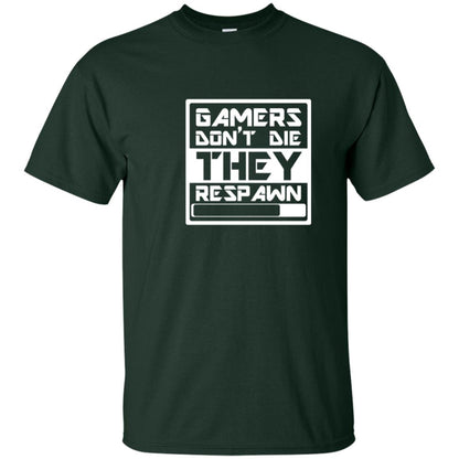 Video Gamer Shirt Don_t Die They Respawn Forest