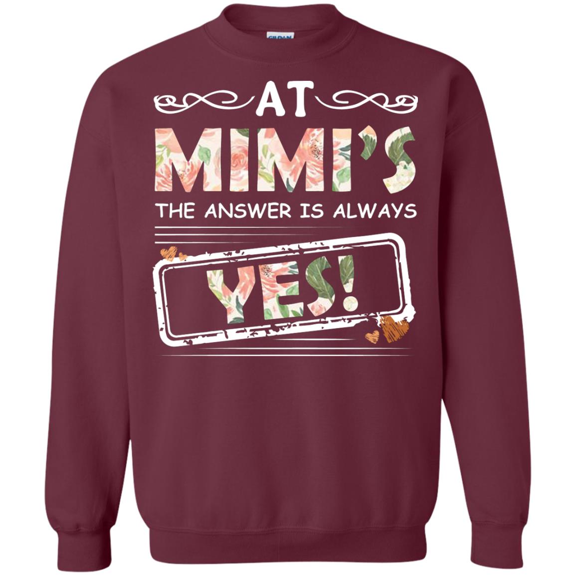 At Mimi_s The Answer Is Always Yes Mimi Shirt For Grandkids Maroon