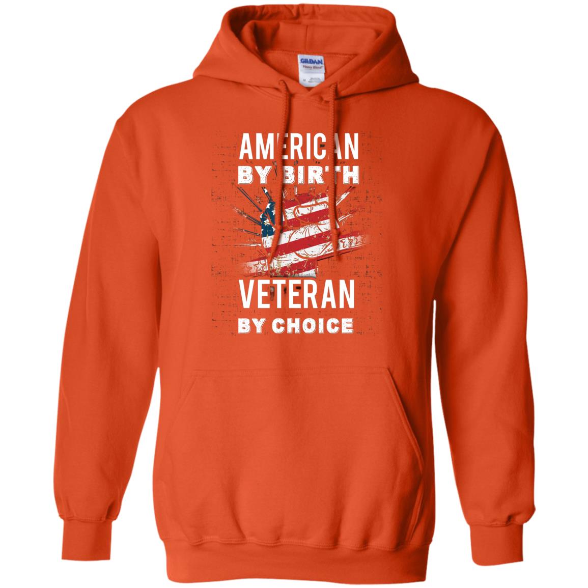 American By Birth Veteran By Choice Independence Day 4th July Shirt Orange