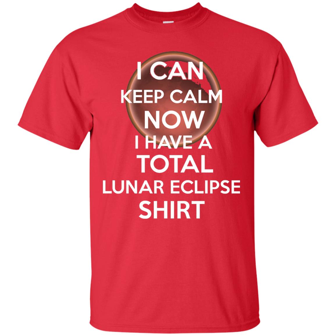 Lunar Eclipse 2018 Shirt Blood Moon Keep Calm Now T-shirt Red