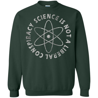Scientist T-shirt Science Is Not A Liberal Conspiracy Forest Green