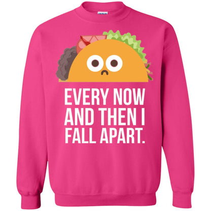 Tacos Lover T-shirt Every Now And Then I Fall Apart Heliconia