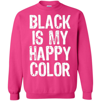 Black Is My Happy Color T-shirt Heliconia