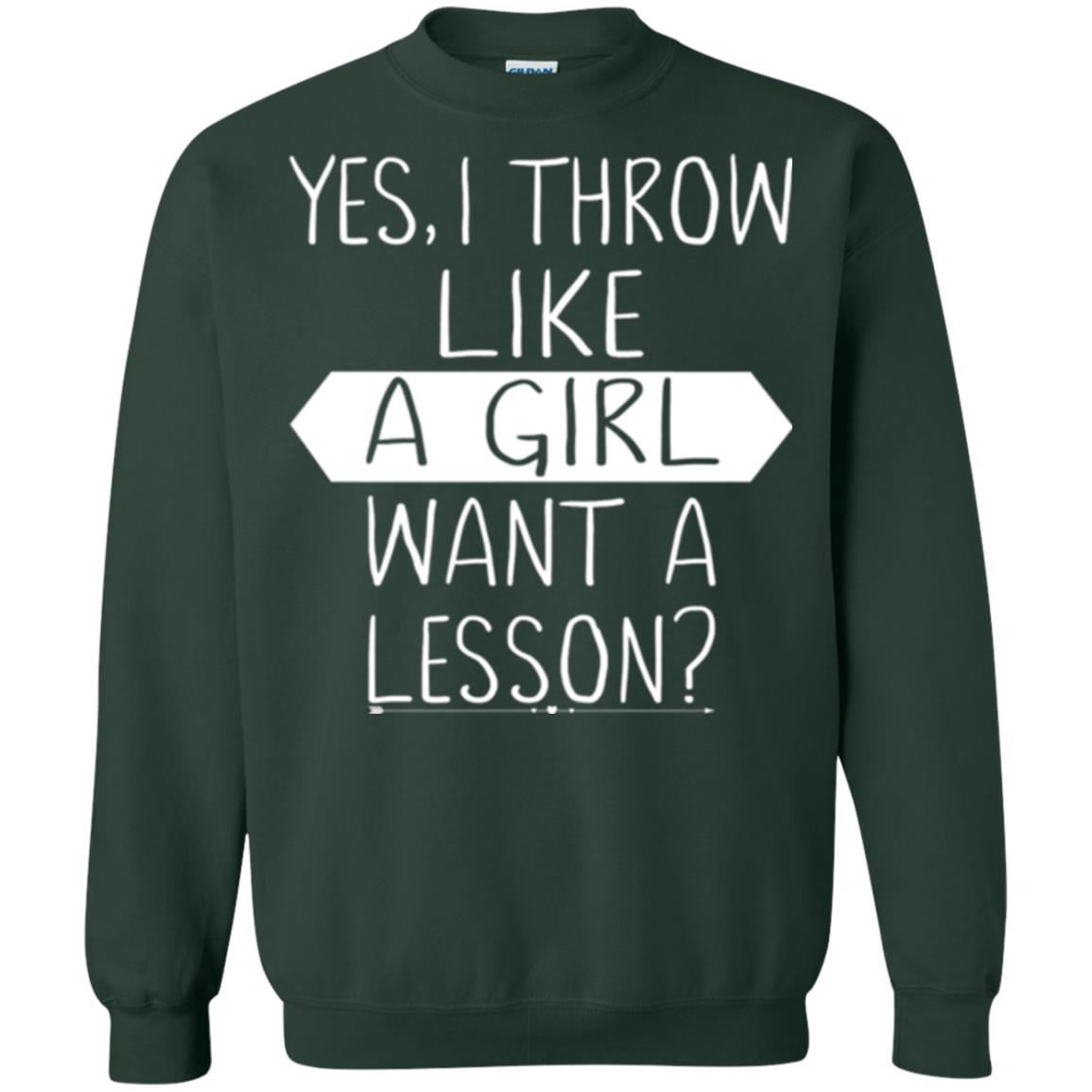 Softball T-shirt Yes I Throw Like A Girl Want A Lesson Forest Green
